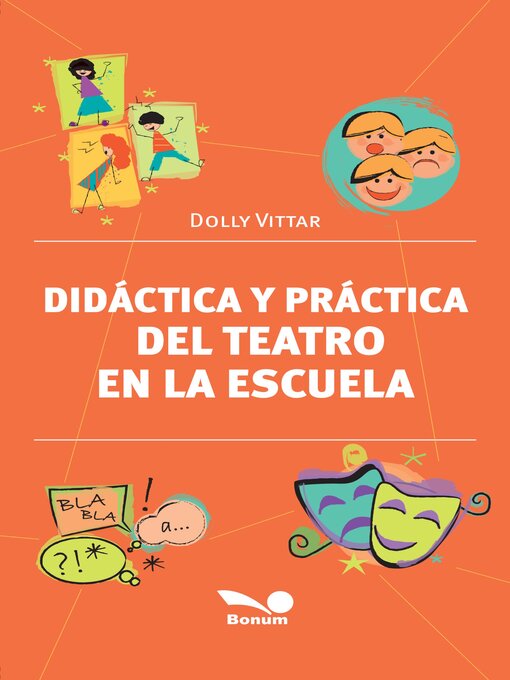 Title details for Didáctica y práctica del teatro en la escuela by Dolly Vittar - Available